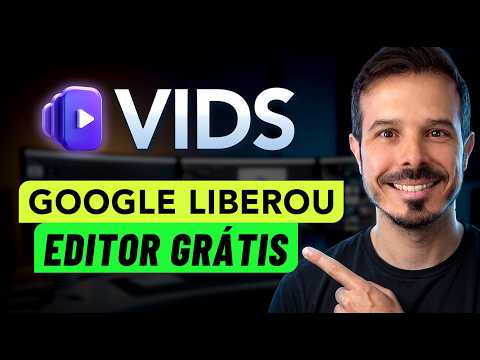 Google Vids GRÁTIS: Crie e Edite Vídeos com IA do Zero